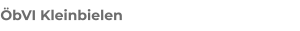 ÖbVI Kleinbielen