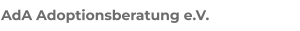 AdA Adoptionsberatung e.V.