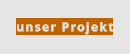 unser Projekt